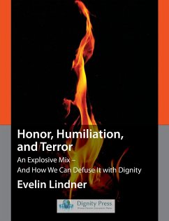 Honor, Humiliation, and Terror - Lindner, Evelin