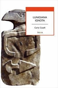 Cover Lunigiana ignota