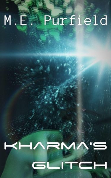 Kharma's Glitch (Blunt Force Kharma, #4) (eBook, ePUB)