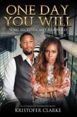 One Day You Will (A J.B. Graybourne Novel, #2) (eBook, ePUB) One Day You Will (A J.B. Graybourne Novel, #2) (eBook, ePUB)