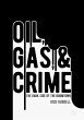 Oil, Gas, and Crime - Bild 1