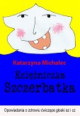 Księżniczka Szczerbatka (eBook, ePUB)