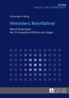 Himmlers Rennfahrer - Frilling, Christoph