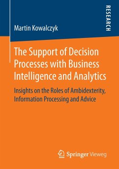 The Support of Decision Processes with Business Intelligence and Analytics - Kowalczyk, Martin