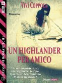 Un Highlander per amico (eBook, ePUB)