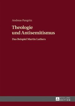 Theologie und Antisemitismus - Pangritz, Andreas