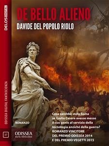 De Bello Alieno (eBook, ePUB) - Del Popolo Riolo, Davide