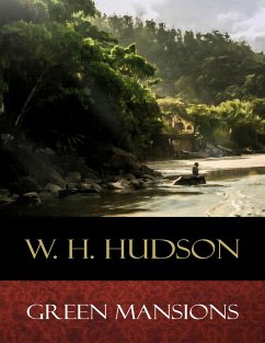 Green Mansions (eBook, ePUB) - H. Hudson, W.