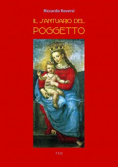 Il Santuario del Poggetto (eBook, ePUB) - Roversi, Riccardo