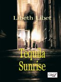 Tequila Sunrise (eBook, ePUB)