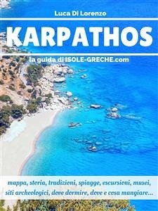 Karpathos - La guida di isole-greche.com (eBook, ePUB) - Di Lorenzo, Luca