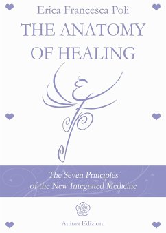 The Anatomy of Healing (eBook, ePUB) - Francesca Poli, Erica