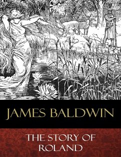 The Story of Roland (eBook, ePUB) - Baldwin, James