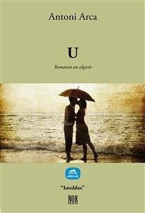 U (eBook, ePUB) - Arca, Antoni