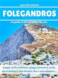 Folegandros - La guida di isole-greche.com (eBook, ePUB) - Di Lorenzo, Luca