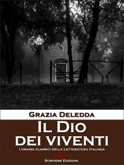 Il Dio dei viventi (eBook, ePUB) - Deledda, Grazie