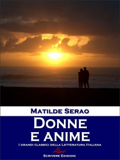 Donne e anime (eBook, ePUB) - Serao, Matilde