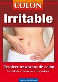 Colon irritable - Solución definitiva (eBook, PDF)