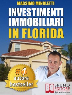 Investimenti immobiliari in Florida (eBook, ePUB) - Minoletti, Massimo
