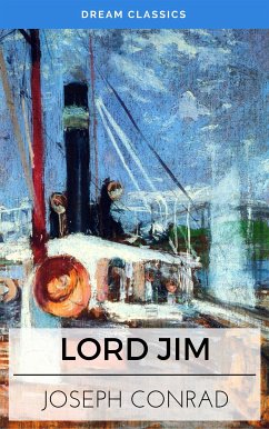 Lord Jim (Dream Classics) (eBook, ePUB) - Classics, Dream; Conrad, Joseph