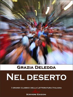 Nel deserto (eBook, ePUB) - Deledda, Grazia