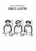 Dieci Lustri (eBook, ePUB)