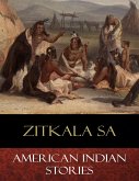 American Indian Stories (eBook, ePUB)