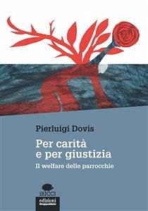 Per carità e per giustizia (eBook, ePUB) - Dovis, Pierluigi