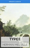 Typee (Dream Classics) (eBook, ePUB)