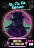 Rin Tin Tin Tabasco (Vol. 4) - Delitto a Ratten Island (eBook, ePUB)