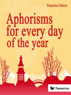 Aphorisms for Every Day of the Year (eBook, ePUB) - Editore, Passerino