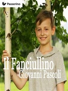 Il Fanciullino (eBook, ePUB) - Pascoli, Giovanni