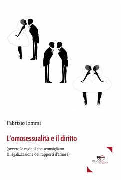 L’omosessualità E Il Diritto (eBook, ePUB) - Iommi, Fabrizio