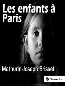 Les enfants à Paris (eBook, ePUB) - Brisset, Mathurin-Joseph