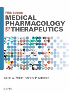 Medical Pharmacology and Therapeutics E-Book (eBook, ePUB) - Waller, Derek G.; Sampson, Anthony