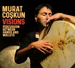 Visions-Percussion Between Hands And Mallets - Coskun,Murat