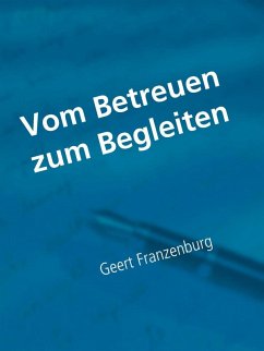 Cover Vom Betreuen zum Begleiten (eBook, ePUB)