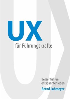 UX für Führungskräfte (eBook, ePUB) - Lohmeyer, Bernd
