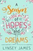 A Season of Hopes and Dreams (eBook, ePUB)