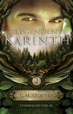 Die Legenden von Karinth (Band 2) (eBook, ePUB) - Spoerri, C. M.