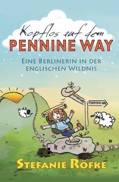 Kopflos auf dem Pennine Way (eBook, ePUB) - Röfke, Stefanie