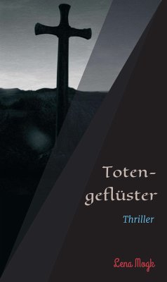 Totengeflüster (eBook, ePUB) - Mogk, Lena