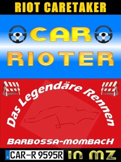 Car Rioter in Mainz [Barbarossa-MombacH] (eBook, ePUB)