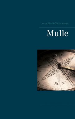 Mulle (eBook, ePUB) - Flindt-Christensen, Jette