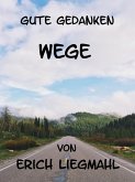Gute Gedanken: Wege (eBook, ePUB)
