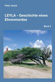 Leyla - Geschichte eines Ehrenmordes (eBook, ePUB)