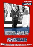 Letzter Ausflug Trainerbank (eBook, ePUB)