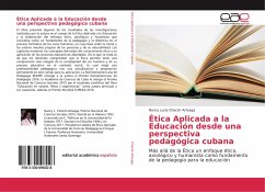 Ética Aplicada a la Educación desde una perspectiva pedagógica cubana