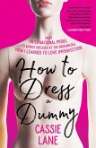 How to Dress a Dummy (eBook, ePUB)