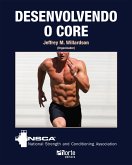 Desenvolvendo o core (eBook, ePUB) Desenvolvendo o core (eBook, ePUB)